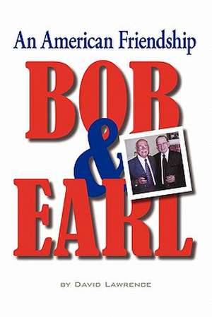 Bob & Earl de David Lawrence