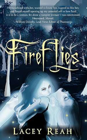 Fireflies de Lacey Reah