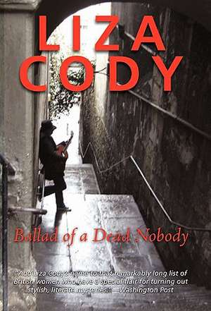 Ballad of a Dead Nobody de Liza Cody