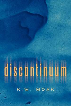 Discontinuum de K. W. Moak