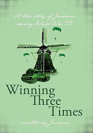 Winning Three Times de Jacobaris