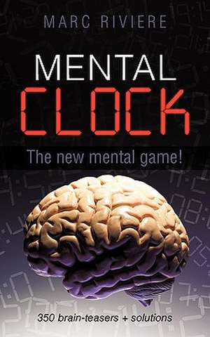 Mental Clock de Marc Riviere