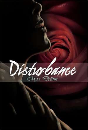 Disturbance de Mya De Nn