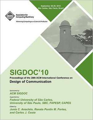 Sigdoc 10 Proceedings of the 28th ACM International Conference on Design of Communication de Sigdoc Conference Committee