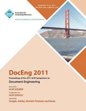 Doceng 2011 Proceedings of the 2011 ACM Symposium on Document Engineering de Doceng 11 Conference Committee