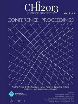 Chi 13 Proceedings of the 31st Annual Chi Conference on Human Factors in Computing Systems V2 de Chi 13 Conference Committee