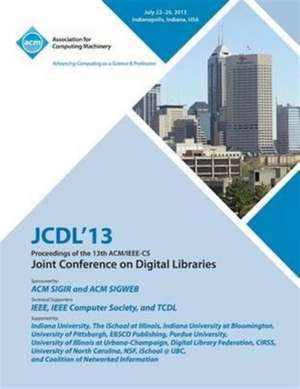 Jcdl 13 Proceedings of the 13th ACM/IEEE-CS Joint Conference on Digital Libraries de Jcdl 13 Conference Committee