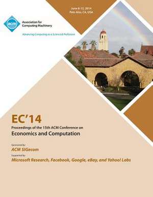 EC 14 ACM Conference on Economics and Computation de Ec 14 Committee Conference