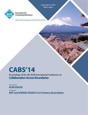 Cabs 14 5th ACM International Conference Across Boundaries: Culture, Distance and Technology de Cabs 14 Conference Committee