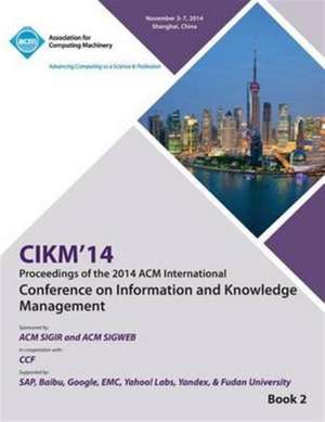 Cikm 14, ACM International Conference on Information and Knowledge Management V 2 de Cikm Conference Committee