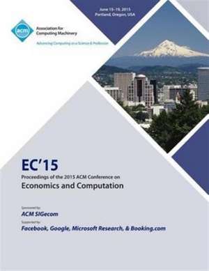 EC 15 ACM Conference on Economics Computation de Ec15 Conference Committee