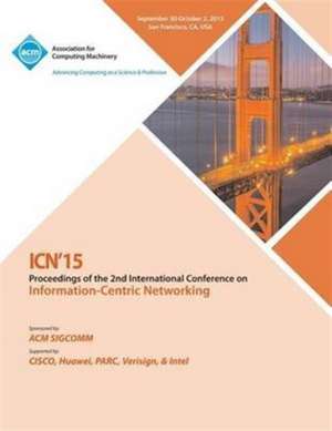 ICN 2015 2nd ACM Conference on Information -Centric Networking de Icn 15 Conference Committee