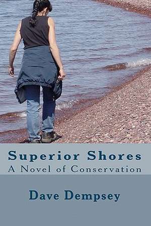 Superior Shores de Dave Dempsey