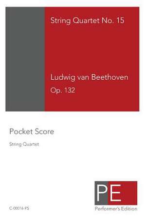 String Quartet No. 15 de Ludwig Van Beethoven