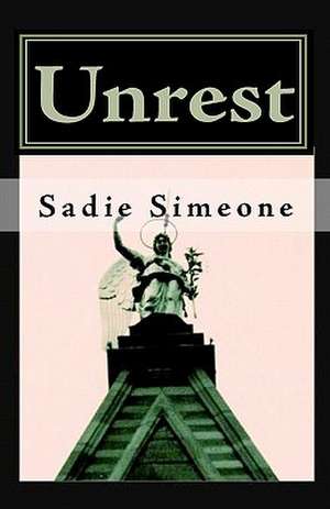 Unrest de Sadie Simeone