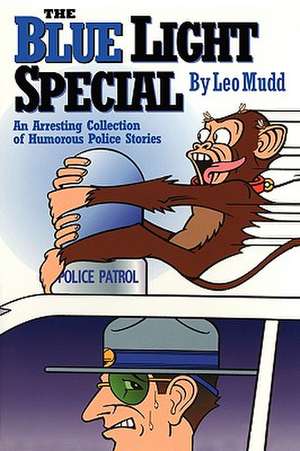 The Blue Light Special de Leo Mudd