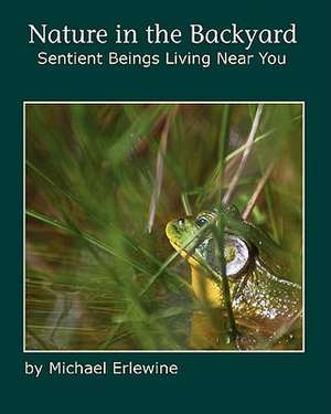 Nature in the Backyard de Michael Erlewine