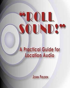 Roll Sound! de John Fielden