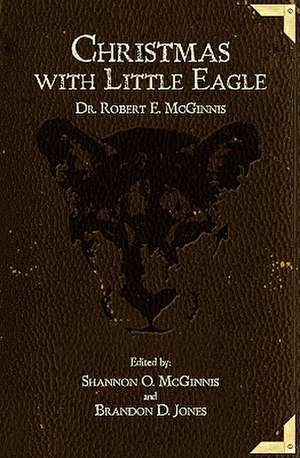 Christmas with Little Eagle de Robert E. McGinnis