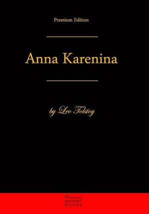 Anna Karenina de Leo Nikolayevich Tolstoy
