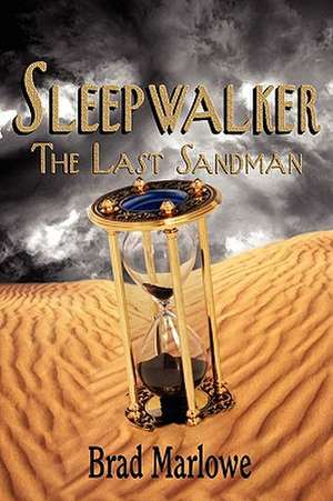 Sleepwalker de Brad Marlowe