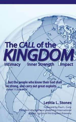 The Call of the Kingdom de Letitia L. Stones