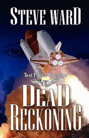 Test Pilot's Daughter II de Steve Ward