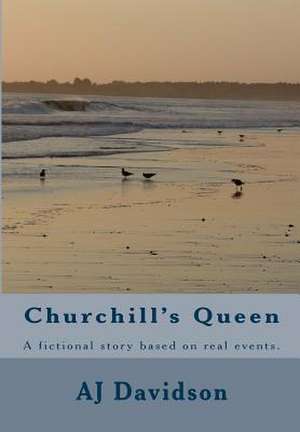 Churchill's Queen de Aj Davidson