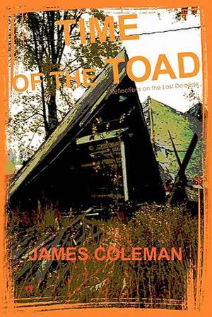 Time of the Toad de James Coleman