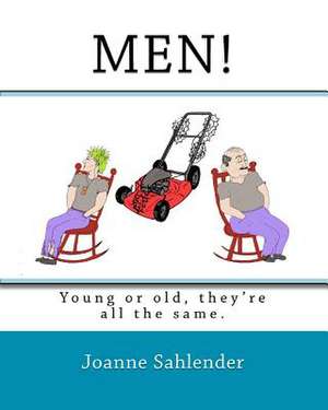 Men! de Joanne Sahlender