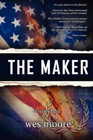 The Maker de Wes Moore