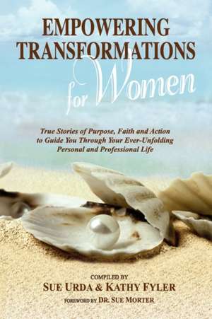 Empowering Transformations for Women de Urda Sue