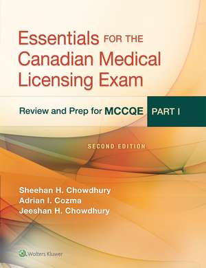 Essentials for the Canadian Medical Licensing Exam de Jeeshan Chowdhury BSc, MSc (Oxon)