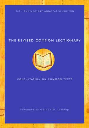 The Revised Common Lectionary de Consultation On Common Texts