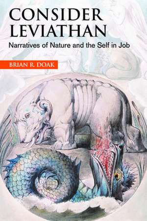 Consider Leviathan: Narratives of Nature and the Self in Job de Brian R. Doak