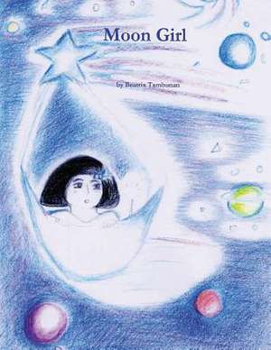 Moon Girl de Beatrix S. Tambunan