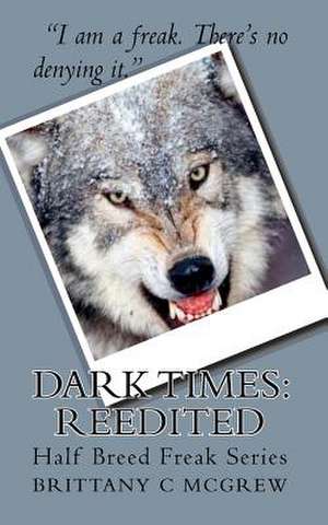 Dark Times de Brittany C. McGrew