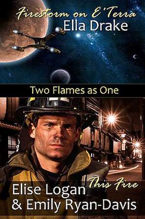 Two Flames as One de Ella Drake