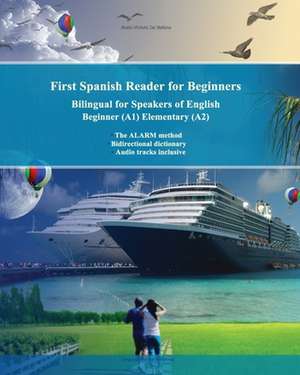 First Spanish Reader for Beginners Bilingual for Speakers of English de Maria Victoria De Stefano