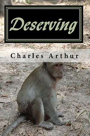 Deserving de Charles Arthur