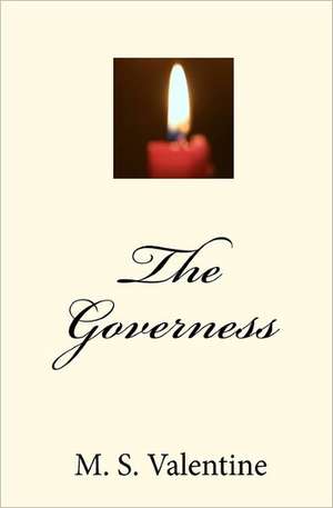 The Governess de M. S. Valentine