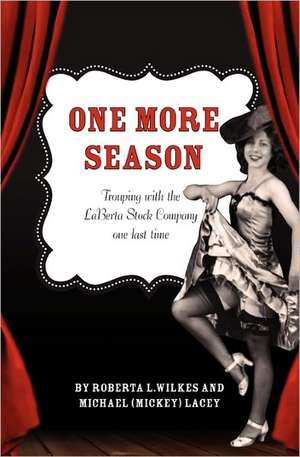 One More Season: Releasing Your Inner Truth-Day by Day de Roberta L. Wilkes