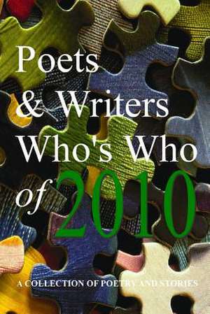 Poets & Writers Who's Who of 2010 de Gary Drury