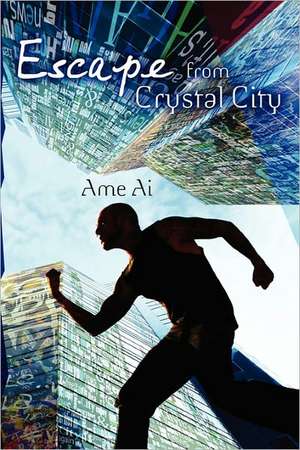 Escape from Crystal City: The Next Level... Can It Be That Simple? de Ame Ai