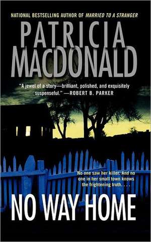 No Way Home de Patricia Macdonald