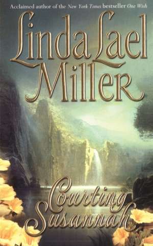 Courting Susannah de Linda Lael Miller