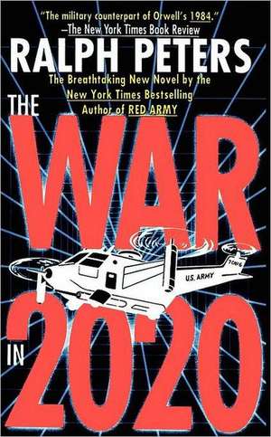 War in 2020 de Ralph Peters