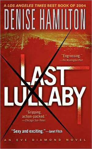 Last Lullaby de Denise Hamilton