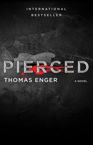 Pierced de Thomas Enger