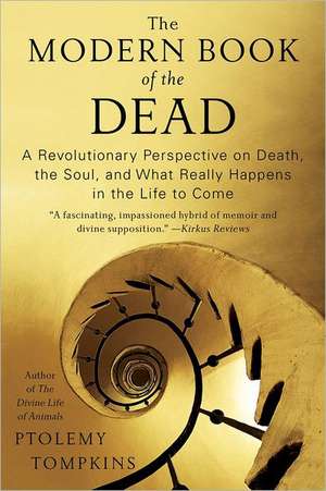 Modern Book of the Dead de Ptolemy Tompkins